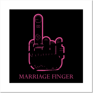 Marriage finger Posters and Art